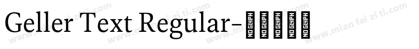 Geller Text Regular字体转换